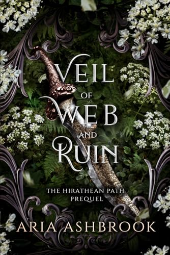 Veil of Web and Ruin: A Dark Enemies To Lovers Fantasy Romance Prequel Story book cover