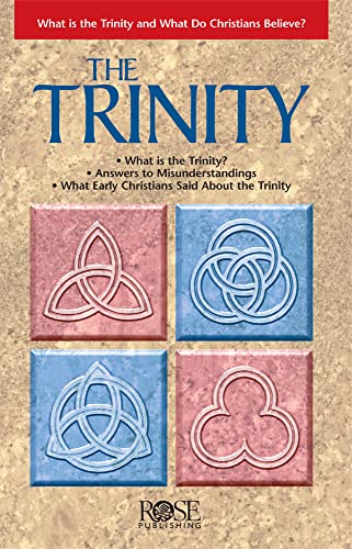 The Trinity: What Is the Trinity, and What Do Christians Believe? book cover
