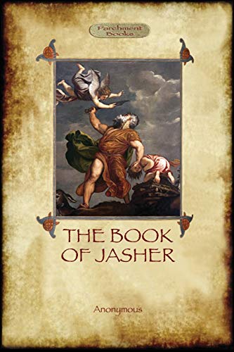 The Book of Jasher: as referred to in Joshua and Second Samuel (Aziloth Books) by Anonymous — Paperback book cover