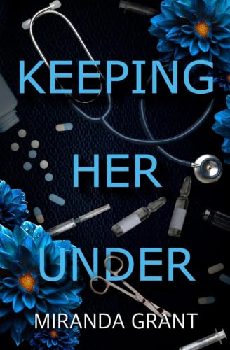 Keeping Her Under book cover