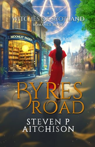 The Witches of Scotland Romance Series: Byres Road book cover