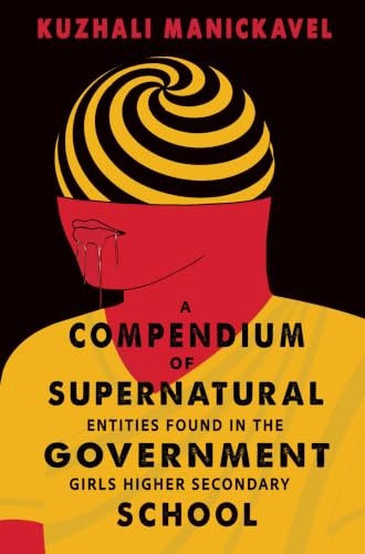 A Compendium of Supernatural Entities Found in the Government Girls Higher Secondary School book cover