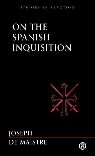 On the Spanish Inquisition - Imperium Press (Studies in Reaction) book cover