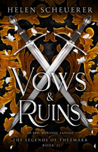 Vows & Ruins: An epic romantic fantasy book cover