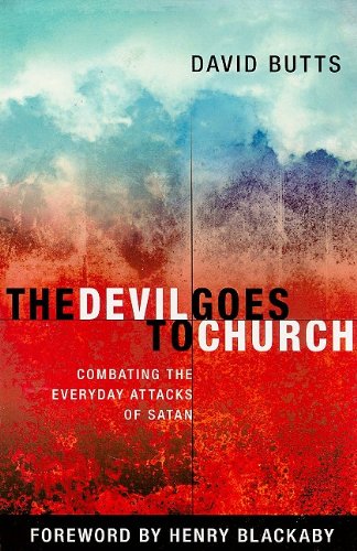 The Devil Goes to Church: Combating the Everyday Attacks of Satan book cover