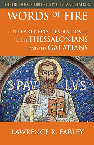 Words of Fire: The Early Epistles of St. Paul by Farley, Lawrence R — Paperback book cover