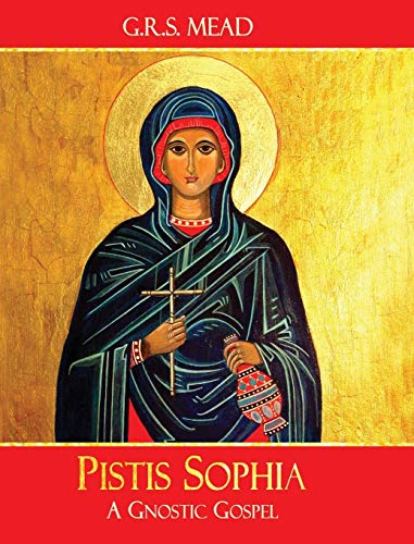 Pistis Sophia: A Gnostic Gospel book cover