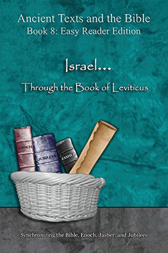 Israel... Through the Book of Leviticus - Easy Reader Edition: Synchronizing the Bible, Enoch, Jasher, and Jubilees (Easy Reader) by Minister 2 Others — Paperback book cover