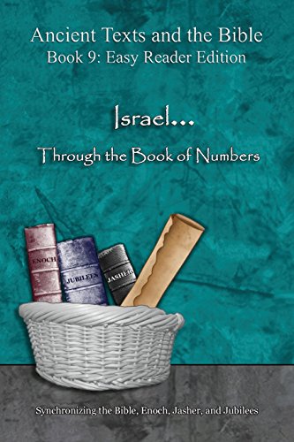 Israel... Through the Book of Numbers - Easy Reader Edition: Synchronizing the Bible, Enoch, Jasher, and Jubilees (Easy Reader) by Minister 2 Others — Paperback book cover