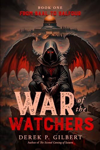 War of the Watchers: Book One From Baal to Balfour book cover