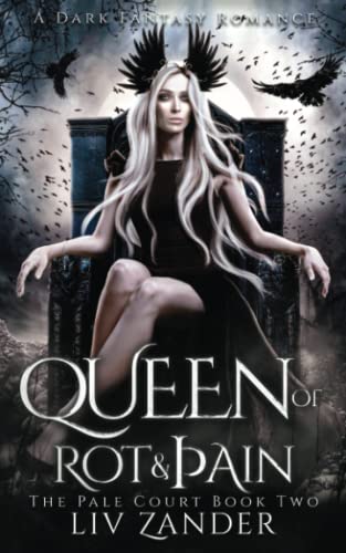 Queen of Rot and Pain: A Dark Fantasy Romance book cover