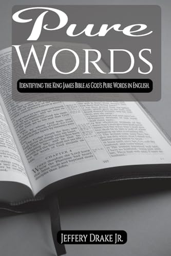 Pure Words: Identifying the King James Bible as God's Pure Words in English book cover