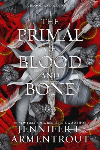 The Primal of Blood and Bone: A Blood and Ash Novel book cover