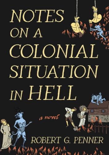 Notes on a Colonial Situation in Hell book cover