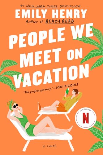 People We Meet on Vacation: Collector's Edition (Netflix Tie-In) by Emily Henry (Paperback)
