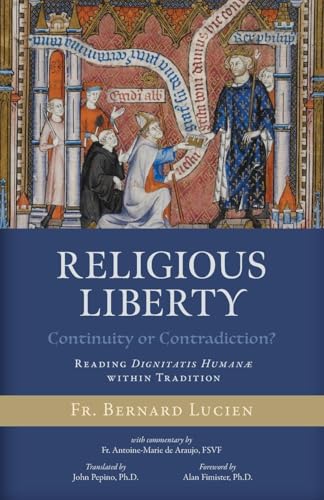 Religious Liberty (Continuity or Contradiction?): Reading Dignitatis Humanae within Tradition book cover