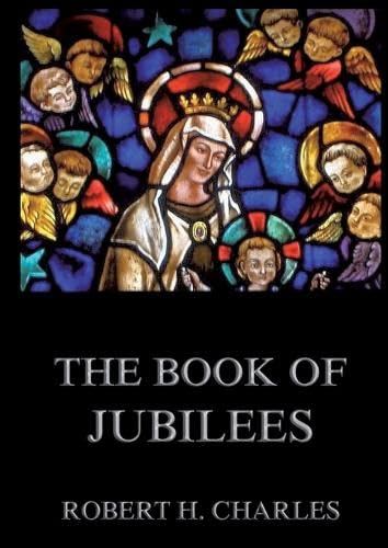 The Book of Jubilees: Thematically Annotated Edition book cover