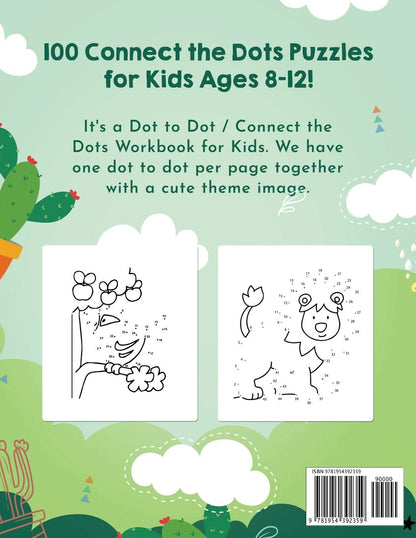 Dot to Dot Book for Kids Ages 8-12: 100 Fun Connect the Dots Books for Kids Age 8, 9, 10, 11, 12 | Kids Dot to Dot Puzzles with Colorable Pages Ages ... & Girls Connect the Dots Activity Books)