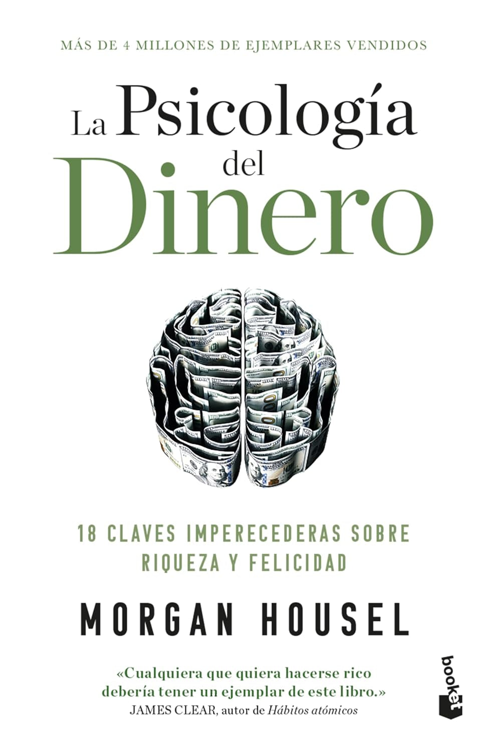 La Psicología Del Dinero: 18 Claves Imperecederas Sobre Riqueza Y Felicidad / the Psychology of Money (Spanish Edition)