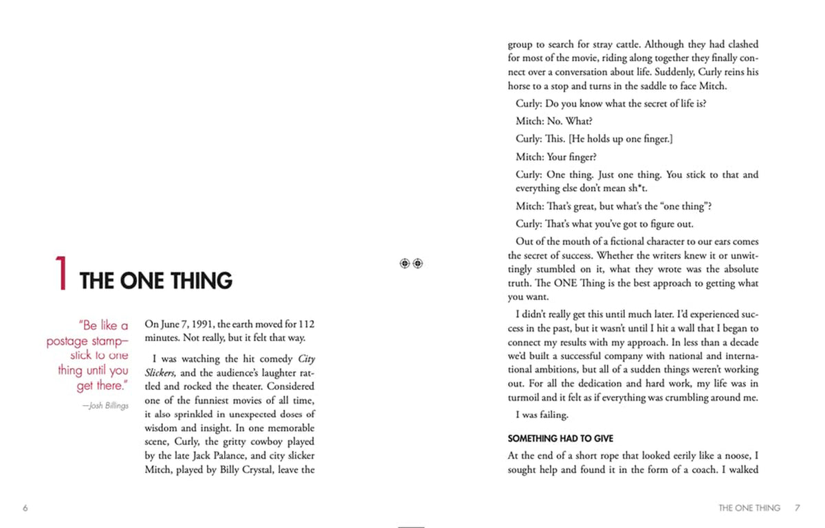 The ONE Thing: the Surprisingly Simple Truth about Extraordinary Results
