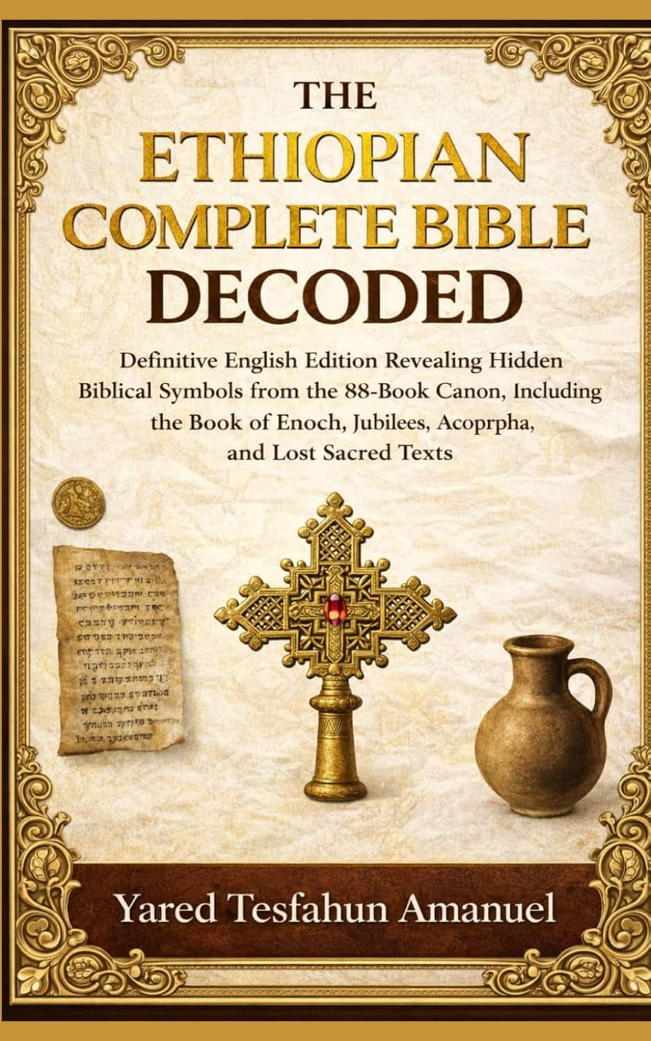 The Ethiopian Complete Bible Decoded