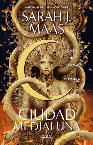 Casa de Flama Y Sombra / House of Flame and Shadow by Sarah J Maas (Paperback)