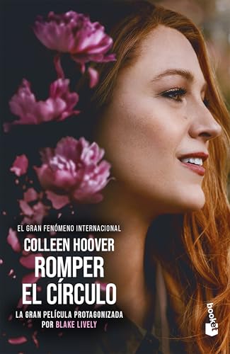 Romper El Circulo (Edicion de la Pelicula) / It Ends with Us (Movie Tie-In) by Colleen Hoover (Paperback)