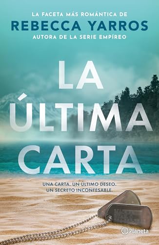 La Ultima Carta (Novela) / The Last Letter (a Novel) by Rebecca Yarros (Paperback)