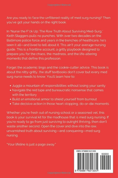 Nurse the F*ck Up by Keith Staggers | Med-Surg Nursing Survival Guide Paperback