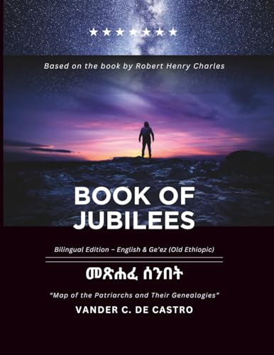 Book of Jubilees: Bilingual Edition - English & Ge'ez (Old Ethiopic) book cover