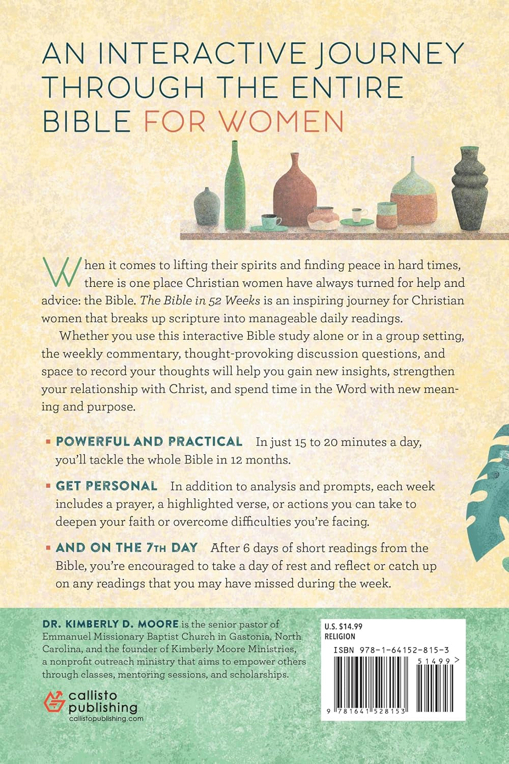 The Bible in 52 Weeks: a Yearlong Bible Study for Women