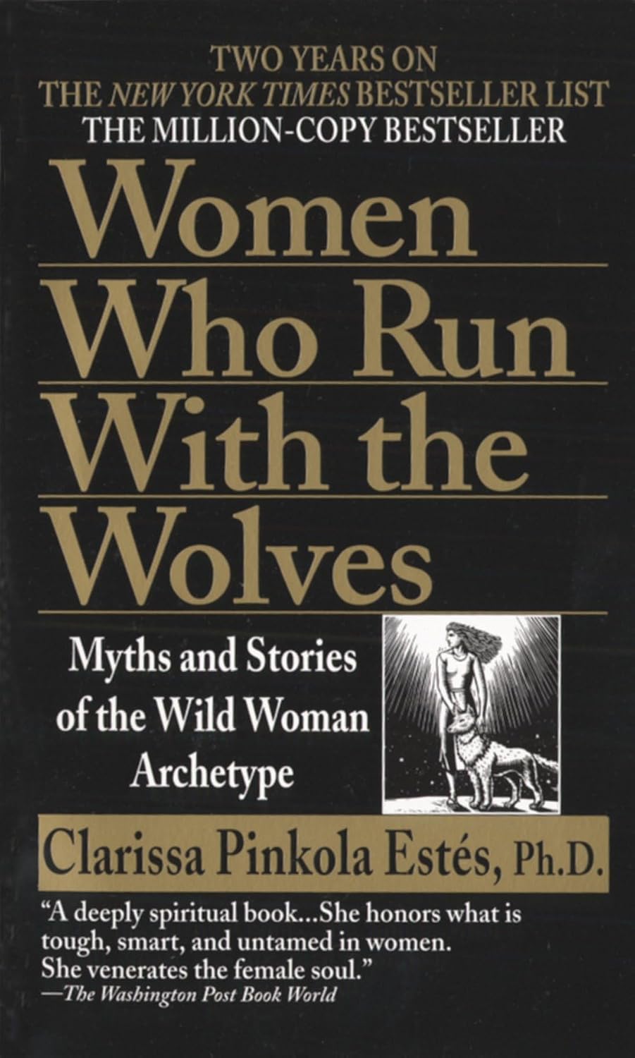 Women Who Run with the Wolves by Clarissa Pinkola Estés | Wild Woman Archetype Paperback BookTok