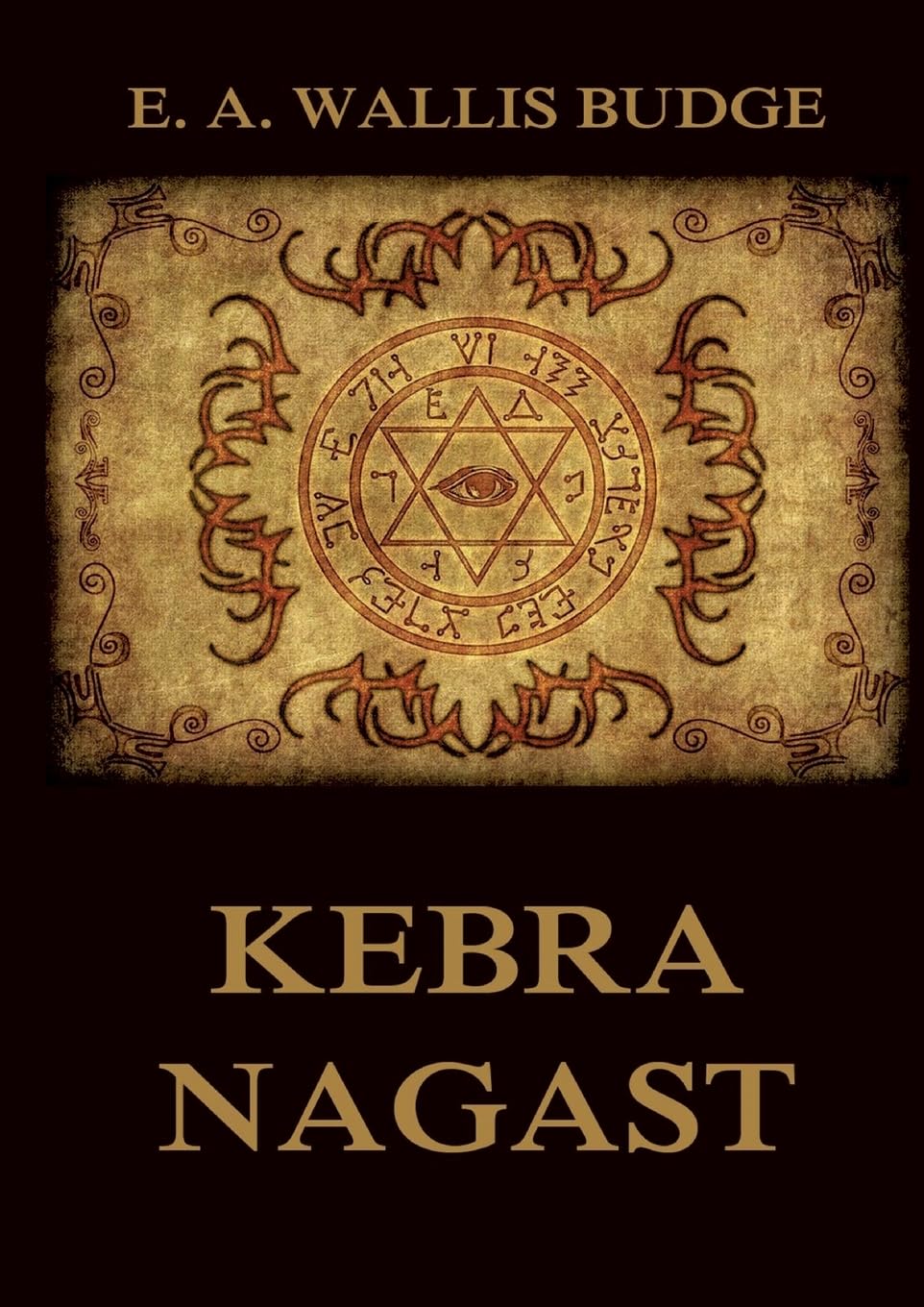Kebra Nagast: Queen of Sheba and Menyelek | Historically Annotated Paperback