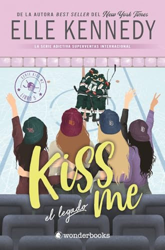 Kiss Me (Off Campus) 5 - El Legado -V2 (Trade) by Elle Kennedy (Paperback)