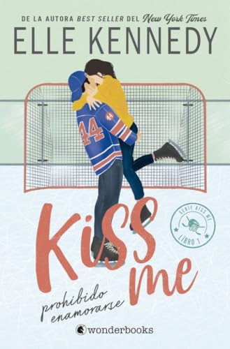 Kiss Me 1 - Prohibido Enamorarse -V2* by Elle Kennedy (Paperback)