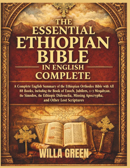 THE ESSENTIAL ETHIOPIAN BIBLE in ENGLISH COMPLETE