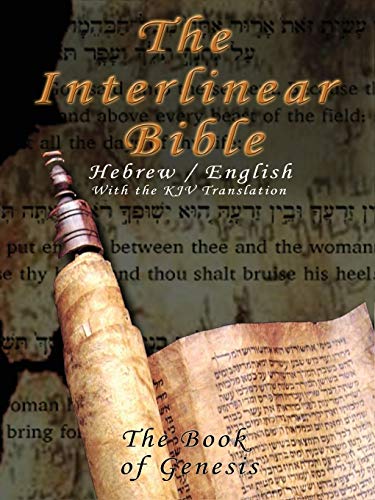 Interlinear Bible; The Book of Genesis-PR-Hebrew/English-FL/KJV by King James Version, Paperback book cover