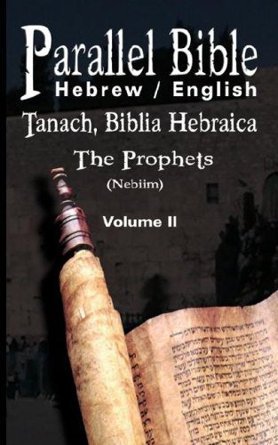 Parallel Tanakh Volume 2: The Prophets-PR-FL/OE by M Friedlander, Paperback book cover