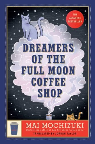Dreamers of the Full Moon Coffee Shop book cover