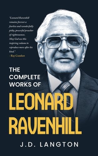 The Complete Works Of Leonard Ravenhill book cover