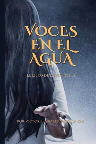 Voces en el agua: El libro de los espiritus book cover