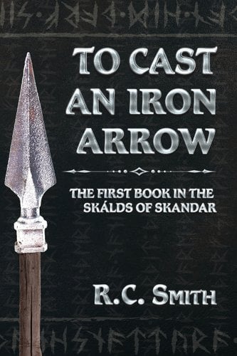 To Cast an Iron Arrow: The First Book in the Skalds of Skandar book cover