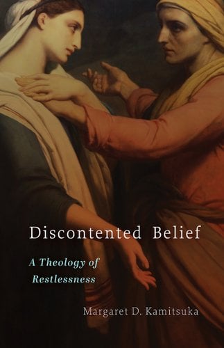 Discontented Belief: A Theology of Restlessness book cover