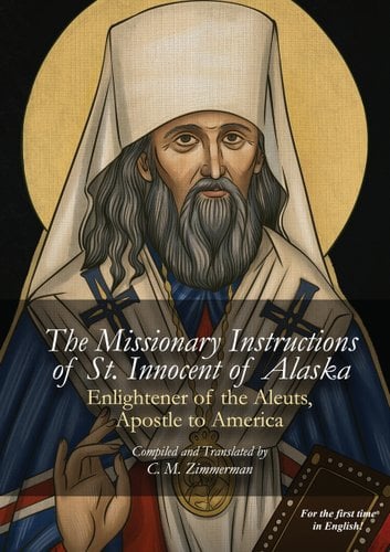 The Missionary Instructions of St. Innocent of Alaska book cover