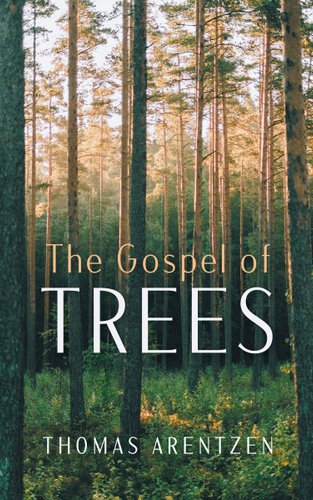 The Gospel of Trees book cover