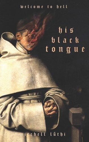 His Black Tongue: A Medieval Horror book cover