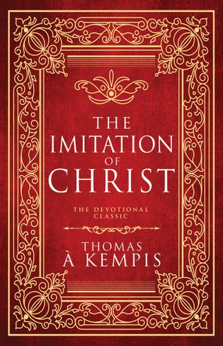 The Imitation of Christ: The Devotional Classic book cover