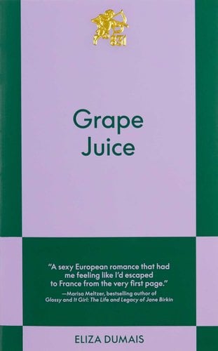Grape Juice: An 831 Stories Romance book cover