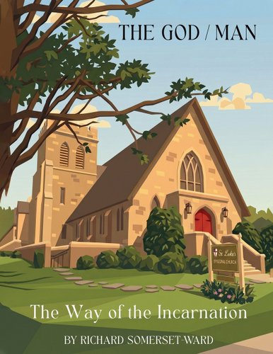 The God/Man: And the Way of the Incarnation book cover