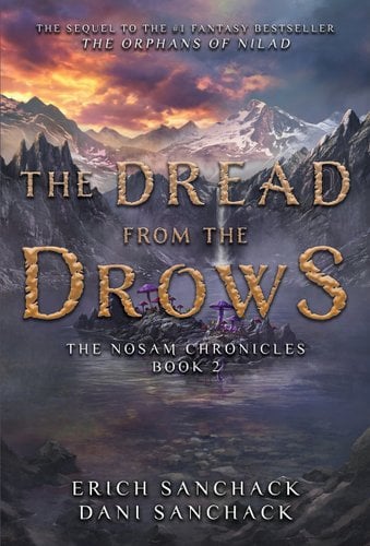 The Dread from the Drows: Book 2 of The Nosam Chronicles book cover